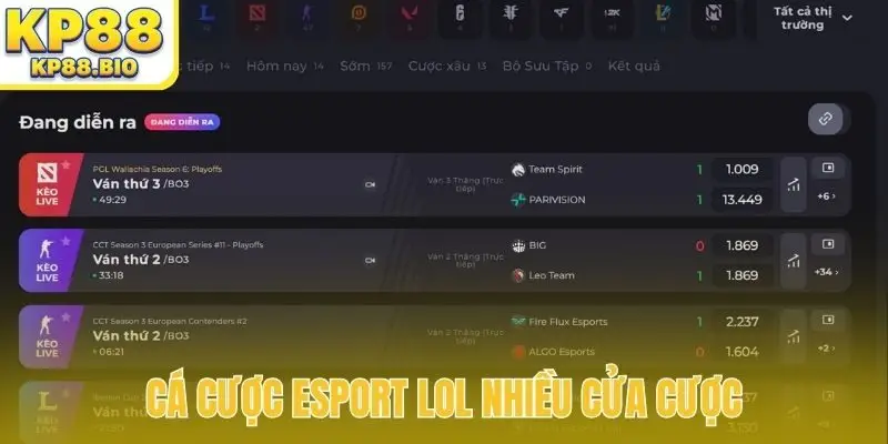 Cá cược Esport LOL nhiều cửa cược